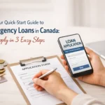 Your Quick-Start Guide to Emergency Loans in Canada: Apply in 3 Easy Steps